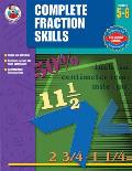 Complete Fractions Skills, Grades 5 - 6