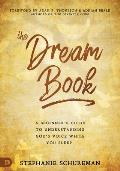 Dream Book A Beginners Guide to Understanding Gods Voice While You Sleep