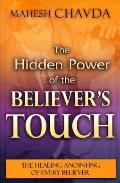 Hidden Power Of The Believers Touch