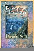 Romancing The Divine A Story About True