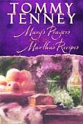 Marys Prayers & Marthas Recipes
