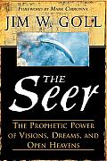 Seer The Prophetic Power Of Visions D