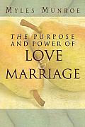 Purpose & Power Of Love & Marriage