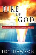 Fire Of God Discovering Its Many Life Ch