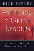 Attitudes of Great Leaders Bringing Down the Giants in Your Life