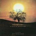 Heart Cry: Tale of Discovery