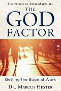 God Factor Getting The Edge At Work