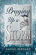 Praying Up A Storm