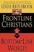 Frontline Christian in a Bottomline World