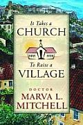 It Takes A Church To Raise A Village