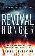 Revival Hunger Finding Genuine Revival Among Fluff & Hype