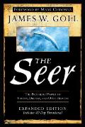Seer Expanded Edition The Prophetic Power of Visions Dreams & Open Heavens