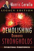 Demolishing Demonic Strongholds Spiritual Firepower