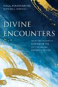 Encounter Christianity: Your Invitation to Experiential Knowledge of the Living God