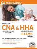 Master the Certified Nursing Assistant CNA & Home Health Aide HHA Exams