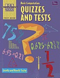 Quizzes & Tests Basic Computation Series