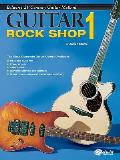 Belwin's 21st Century Guitar Rock Shop 1: The Most Complete Guitar Course Available