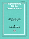 Sight Reading for the Classical Guitar, Level IV-V: Daily Sight Reading Material with Emphasis on Interpretation, Phrasing, Form, and More