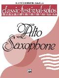 Classic Festival Solos||||Classic Festival Solos (E-flat Alto Saxophone), Vol 1