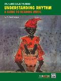 Understanding Rhythm A Guide to Reading Music
