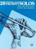 28 Modern Jazz Trumpet Solos Book 1