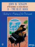 John W Schaum Piano Course B The Blue Book