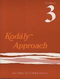 Kodly Approach Workbook 3
