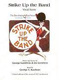 Strike Up the Band (Vocal Score)
