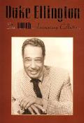Duke Ellington -- The 100th Anniversary Collection