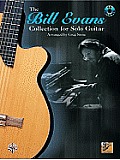 The Bill Evans Collection for Solo Guitar