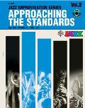 Approaching the Standards, Vol 3: B-Flat, Book & CD [With CD]