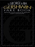 The George & Ira Gershwin Fake Book