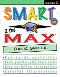 Smart 2 the Max: Grade 1 Basic Skills (Smart Stuff)