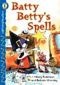 Batty Betty's Spells (Lightning Readers: Level 1)