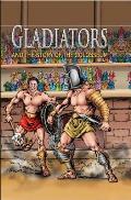 Gladiators & The Story Of The Colosseum