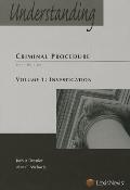 Understanding Criminal Procedure, Vol 1: Investigation