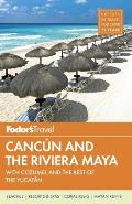 Fodors Cancun & the Riviera Maya 2014 with Cozumel & the Best of the Yucatan