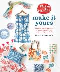 Yellow Owl Workshop's Make It Yours: Patterns and Inspiration to Stamp, Stencil, and Customize Your Stuff