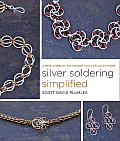 Silver Soldering Simplified A New Jewelry Technique You Can Do at Home