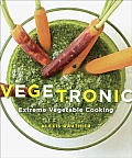 Vegetronic Extreme Vegetable Cooking