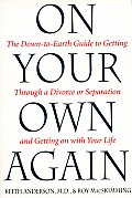 On Your Own Again The Down To Earth Guide To