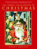 World Encyclopedia Of Christmas