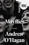 Mayflies A Novel