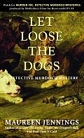 Let Loose The Dogs Detective Murdoch Mys