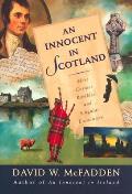 Innocent in Scotland More Curious Rambles & Singular Encounters