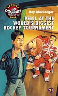 Peril at the Worlds Biggest Hockey Tournament