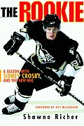 Rookie A Season With Sidney Crosby & The