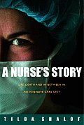 Nurses Story Life Death & In Between