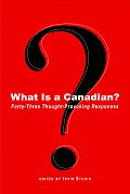 What Is a Canadian Forty Three Thought Provoking Responses