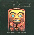 The Legacy: Tradition and Innovation in Northwest Coast Indian Art